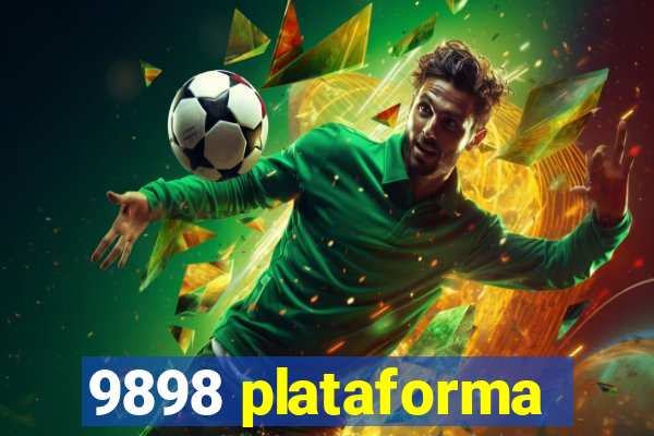 9898 plataforma